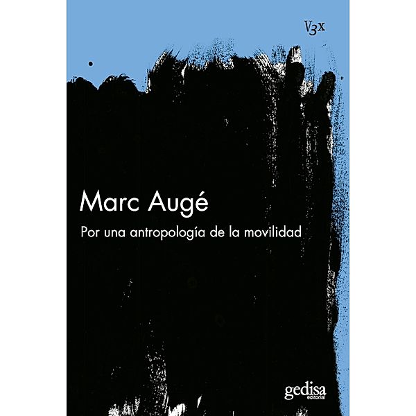 Por una antropología de la movilidad, Marc Augé