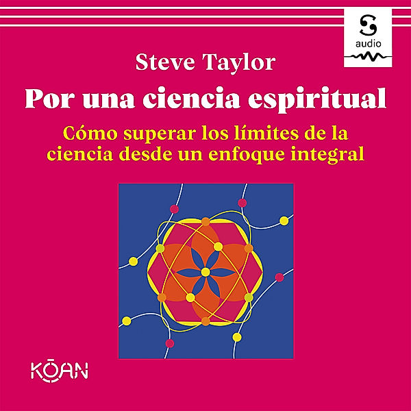 Por una ciencia espiritual, Steve Taylor, Ana Isabel Sánchez Díez (Translator)