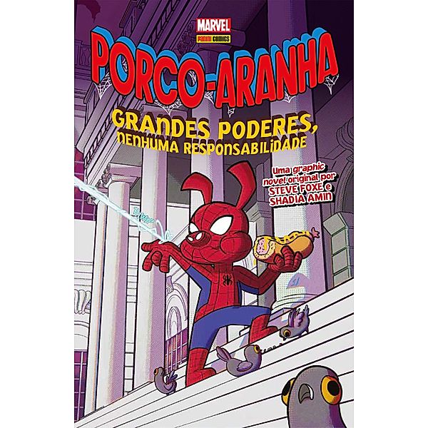 Porco-Aranha: Grandes Poderes, Nenhuma Responsabilidade / Porco-Aranha: Grandes Poderes, Nenhuma Responsabilidade, Steve Foxe