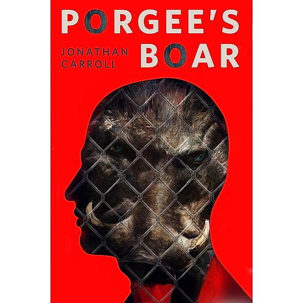Porgee's Boar, Jonathan Carroll