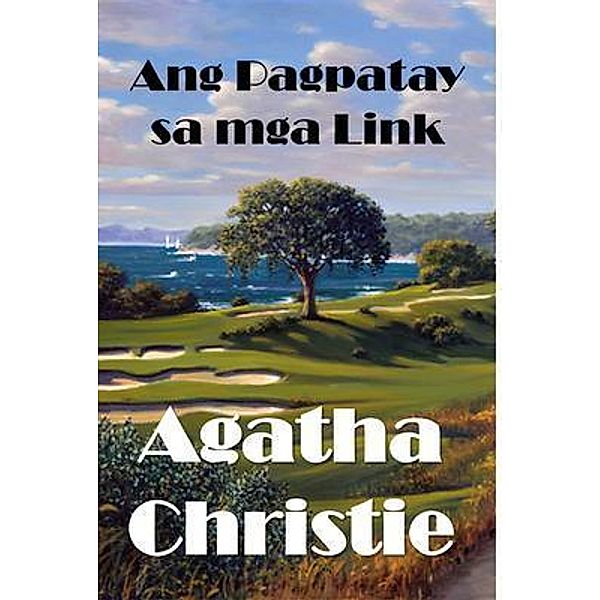 Porifera Press: Ang Pagpatay sa mga Link, Agatha Christie