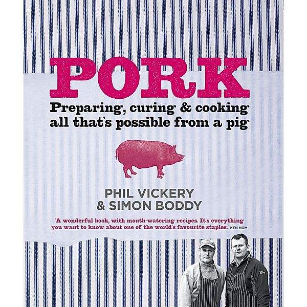 Pork, Phil Vickery, Simon Boddy