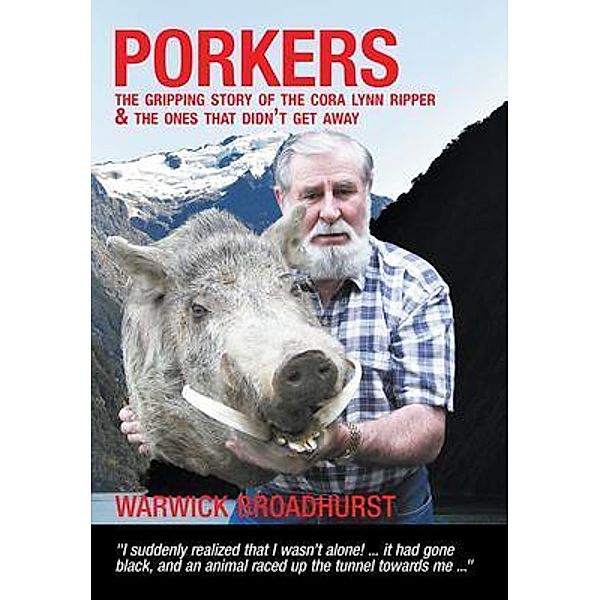 Porkers / Broadhurst Publishing NZ, Warwick Broadhurst