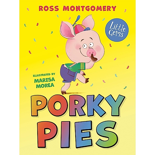 Porky Pies / Little Gems, Ross Montgomery