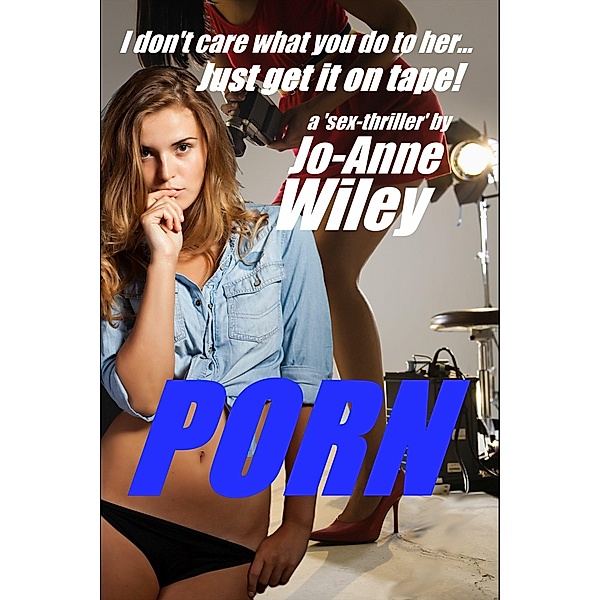 Porn, Jo-Anne Wiley