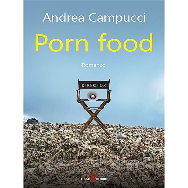 Porn food, Andrea Campucci