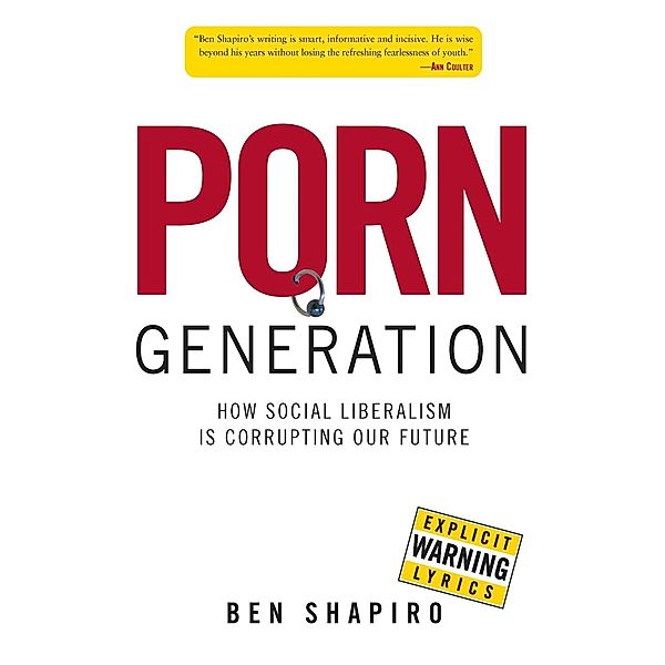 Porn Generation, Ben Shapiro