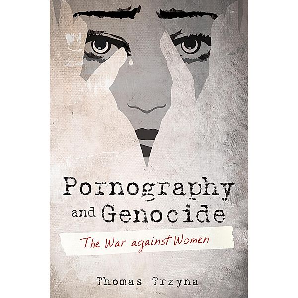 Pornography and Genocide, Thomas Trzyna