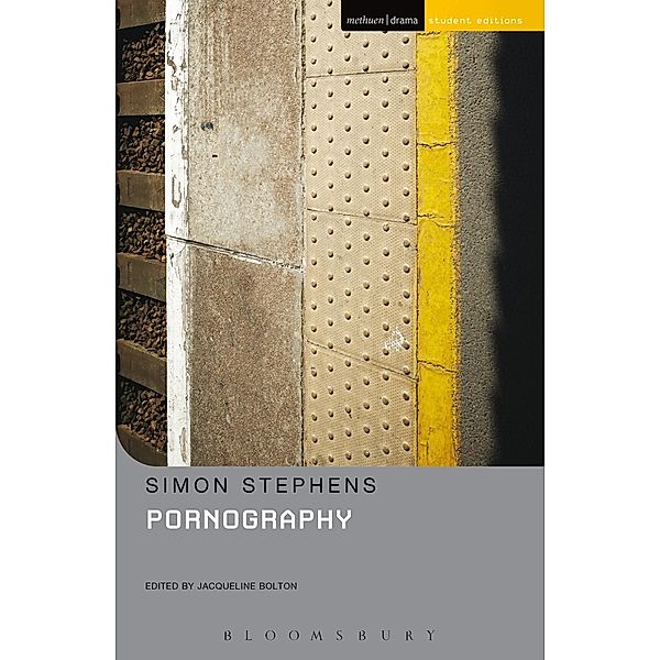 Pornography / Methuen Student Editions, Simon Stephens