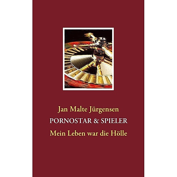 PORNOSTAR & SPIELER, Jan Malte Jürgensen