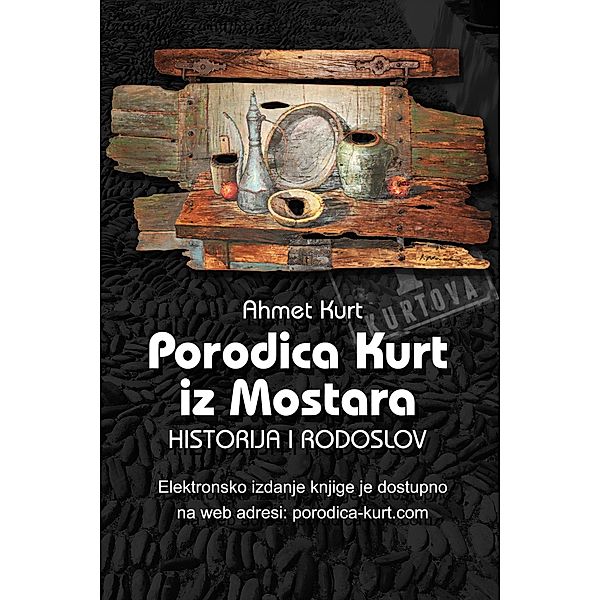 Porodica Kurt iz Mostara, historija i rodoslov, Mostar