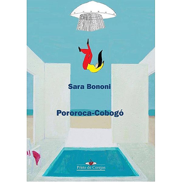 Pororoca-Cabogó / Prato de cerejas, Sara Bononi
