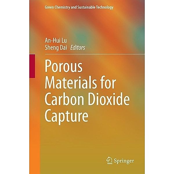 Porous Materials for Carbon Dioxide Capture / Green Chemistry and Sustainable Technology