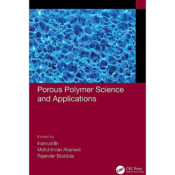 Porous Polymer Science and Applications