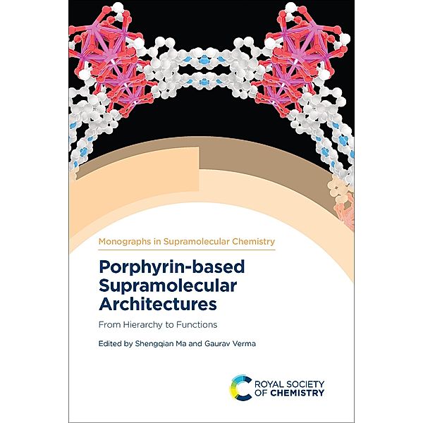 Porphyrin-based Supramolecular Architectures / ISSN
