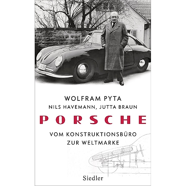 Porsche, Wolfram Pyta, Nils Havemann, Jutta Braun