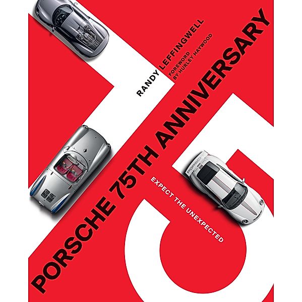 Porsche 75th Anniversary, Randy Leffingwell