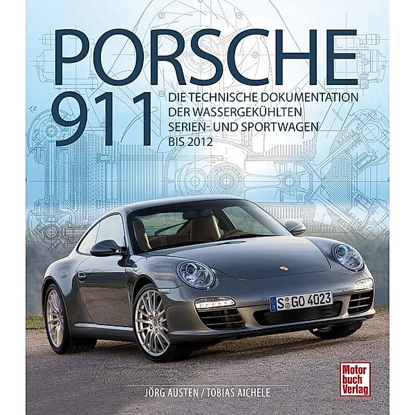 Porsche 911, Jörg Austen, Tobias Aichele