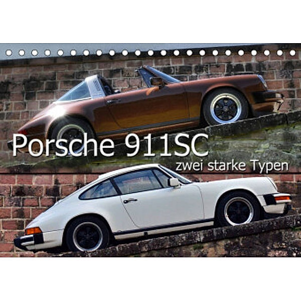Porsche 911SC - zwei starke Typen (Tischkalender 2022 DIN A5 quer), Ingo Laue