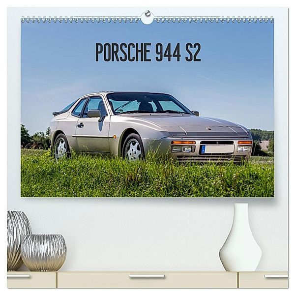 Porsche 944 S2 (hochwertiger Premium Wandkalender 2025 DIN A2 quer), Kunstdruck in Hochglanz, Calvendo, Michael Reiss