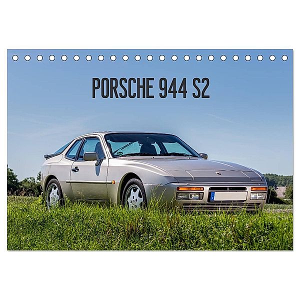 Porsche 944 S2 (Tischkalender 2024 DIN A5 quer), CALVENDO Monatskalender, Michael Reiß