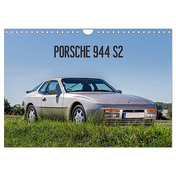 Porsche 944 S2 (Wandkalender 2024 DIN A4 quer), CALVENDO Monatskalender, Michael Reiß