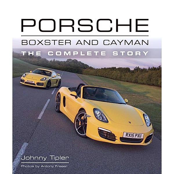 Porsche Boxster and Cayman, Johnny Tipler