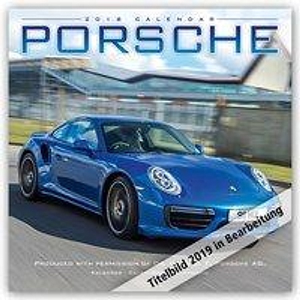 Porsche Calendar 2019, Avonside Publishing Ltd