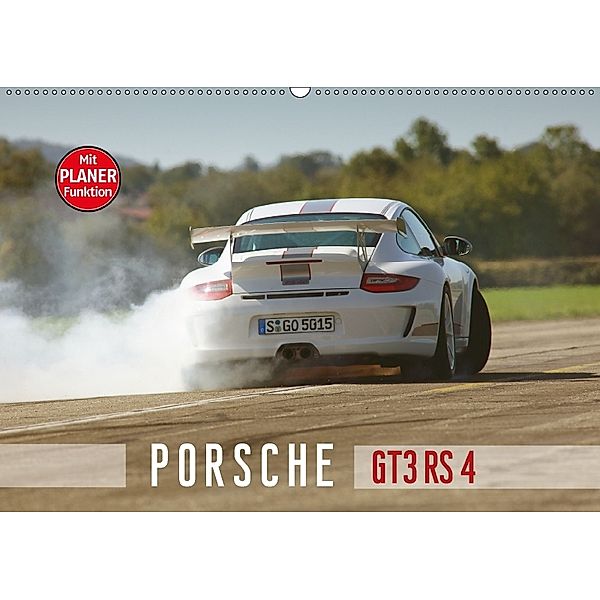 Porsche GT3RS 4,0 (Wandkalender 2018 DIN A2 quer) Dieser erfolgreiche Kalender wurde dieses Jahr mit gleichen Bildern un, Stefan Bau