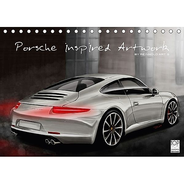 Porsche inspired Artwork by Reinhold Art's (Tischkalender 2018 DIN A5 quer) Dieser erfolgreiche Kalender wurde dieses Ja, Reinhold Autodisegno