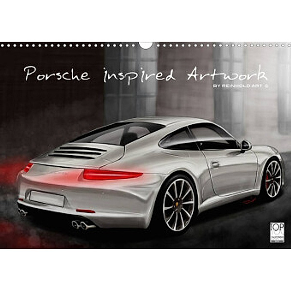 Porsche inspired Artwork by Reinhold Art´s (Wandkalender 2022 DIN A3 quer), Reinhold Autodisegno