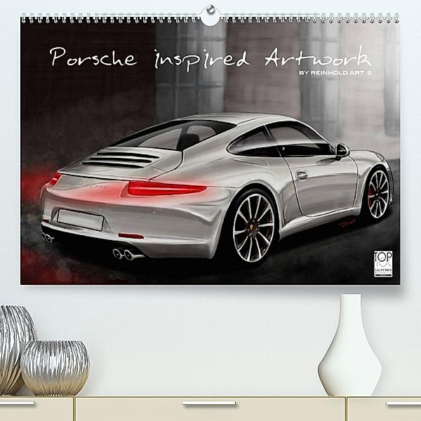 Porsche inspired Artwork by Reinhold Art´s (Premium, hochwertiger DIN A2 Wandkalender 2023, Kunstdruck in Hochglanz), Reinhold Autodisegno