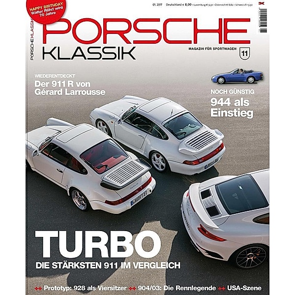 Porsche Klassik: Bd.11 (01/2017) Turbo - Die stärksten 911 im Vergleich