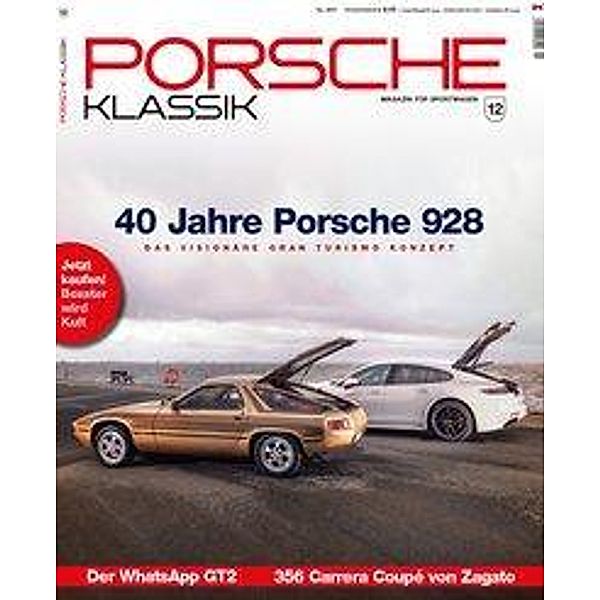 Porsche Klassik: Bd.12 (02/2017) 40 Jahre Porsche 928