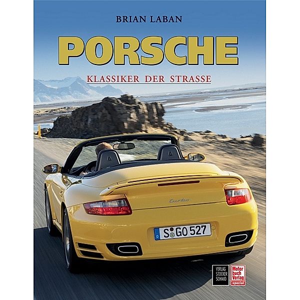 Porsche, Klassiker der Strasse, Brian Laban