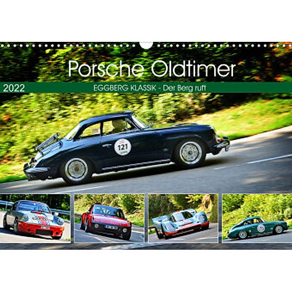 Porsche Oldtimer - EGGBERG KLASSIK - Der Berg ruft (Wandkalender 2022 DIN A3 quer), Ingo Laue