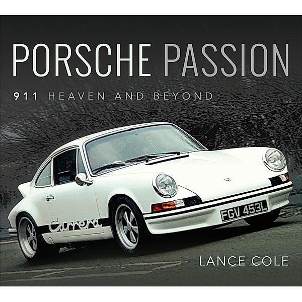 Porsche Passion, Lance Cole