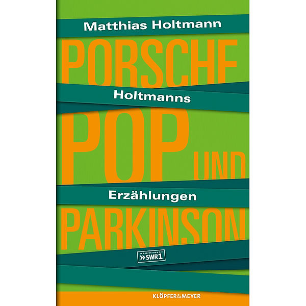 Porsche, Pop und Parkinson, m. Audio-CD, Matthias Holtmann