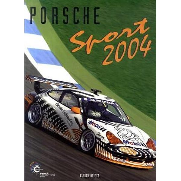 Porsche Sport 2004, Elmar Brümmer, Andrew Cotton, Michael Cotton, Christian Freyer, Annette Laqua, Stephen Lock, Wilfried Müller, Stephen Mummery, Jürgen Pippig, Michael Sönke, Deborah Ufer, Jörg-Richard Ufer, Ulrich Upietz, Christian Weiss