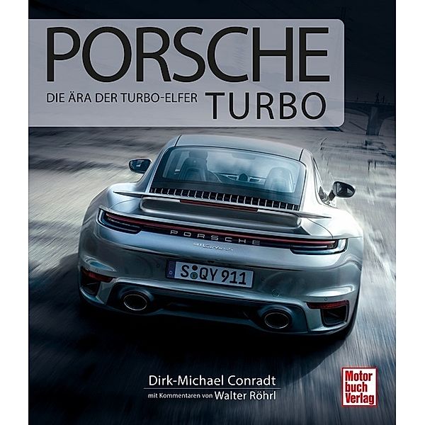 Porsche Turbo, Dirk-Michael Conradt, Walter Röhrl