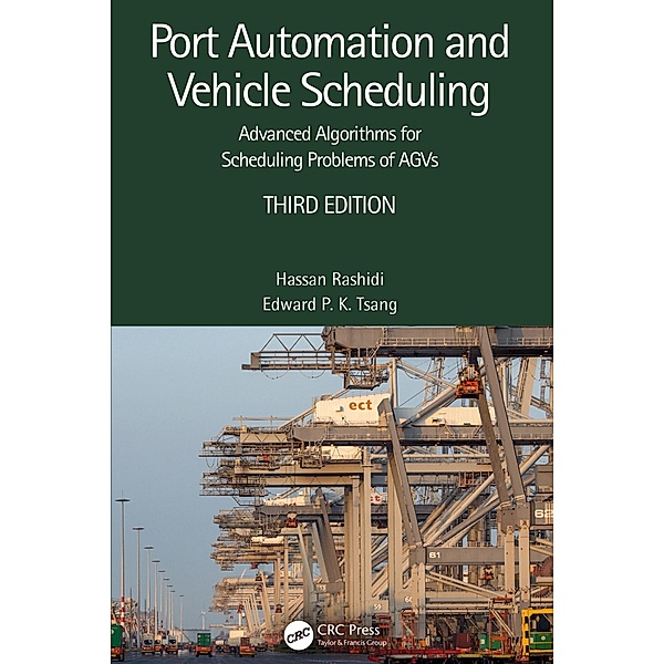 Port Automation and Vehicle Scheduling, Hassan Rashidi, Edward P. K. Tsang