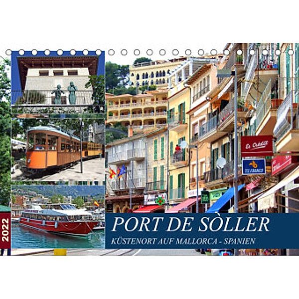 Port de Sóller - Küstenort auf Mallorca (Tischkalender 2022 DIN A5 quer), Holger Felix