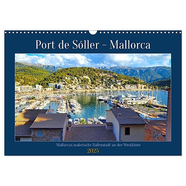 Port de Sóller - Mallorca (Wandkalender 2025 DIN A3 quer), CALVENDO Monatskalender, Calvendo, Piera Marlena Büchler