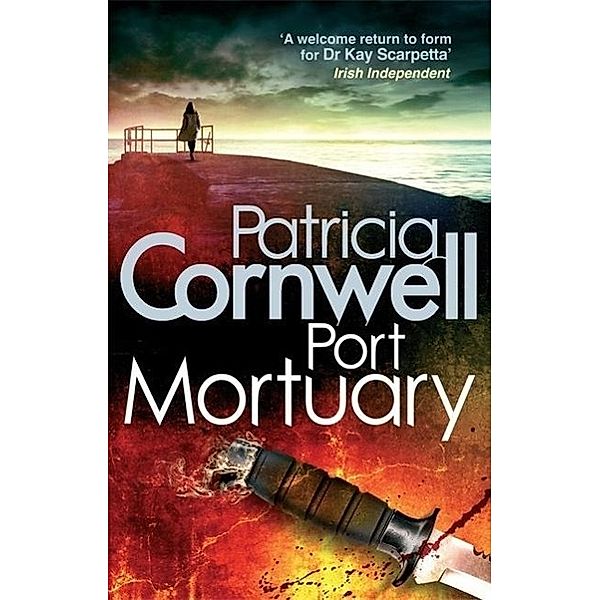 Port Mortuary, Patricia Cornwell