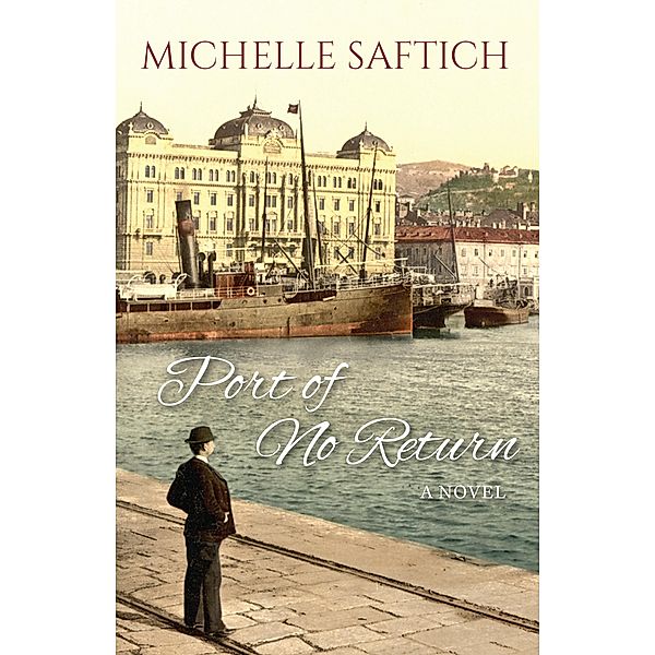 Port of No Return, Michelle Saftich