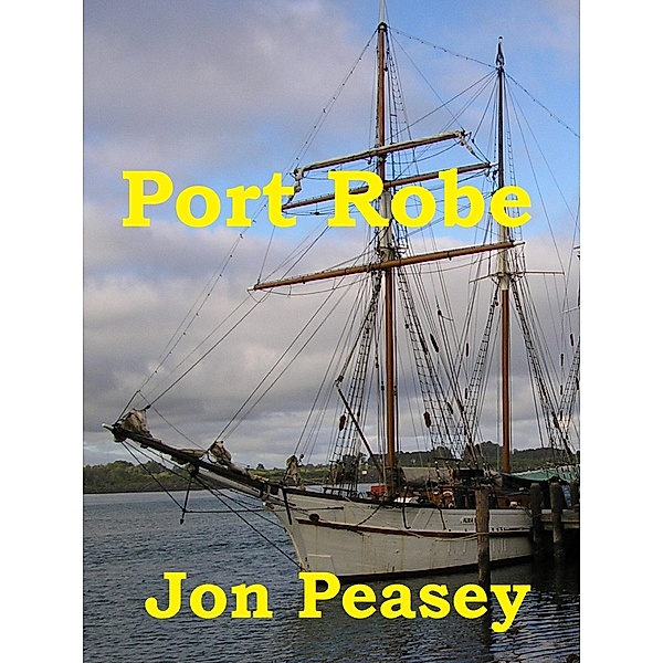 Port Robe / Jon Peasey, Jon Peasey