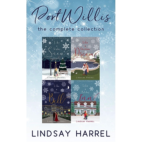 Port Willis: The Complete Collection (Port Willis Romance) / Port Willis Romance, Lindsay Harrel