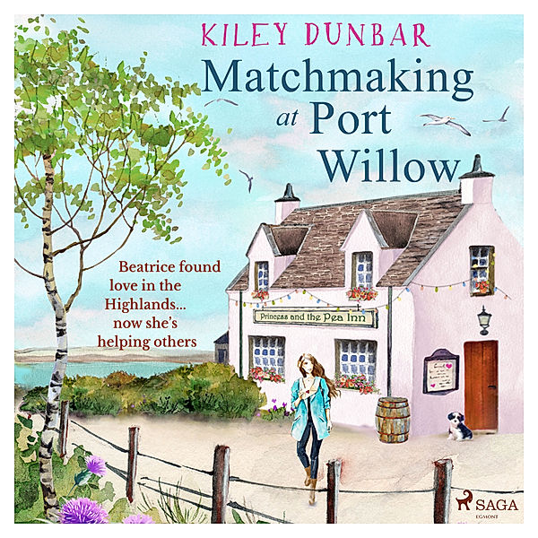 Port Willow Bay - 2 - Matchmaking at Port Willow, Kiley Dunbar