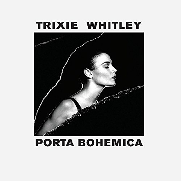 Porta Bohemica (Vinyl), Trixie Whitley