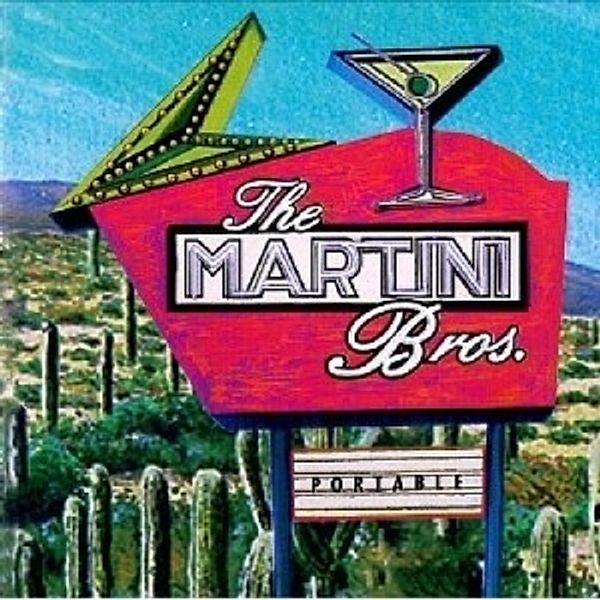 Portable, Martini Brothers